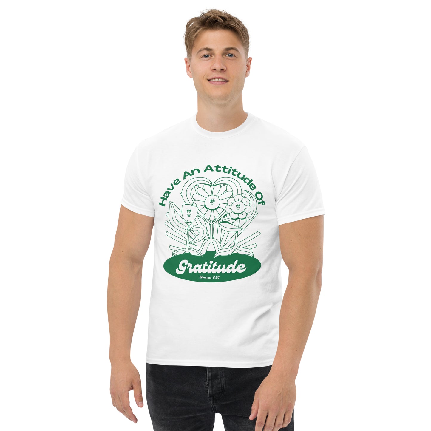 Have an Attitude of Gratitude Green Men's Classic Tee