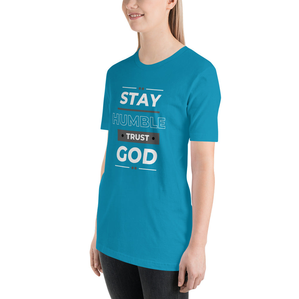 STAY HUMBLE TRUST GOD Women's T-Shirt