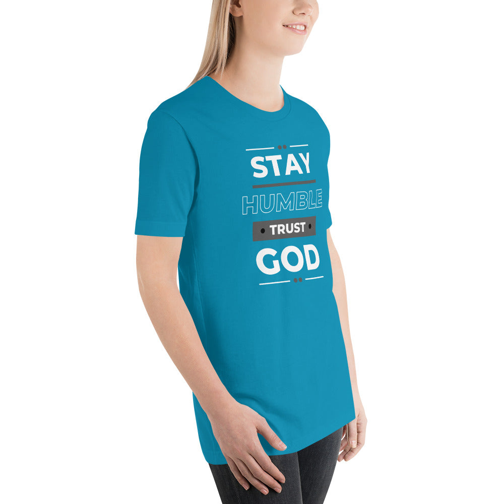 STAY HUMBLE TRUST GOD Women's T-Shirt