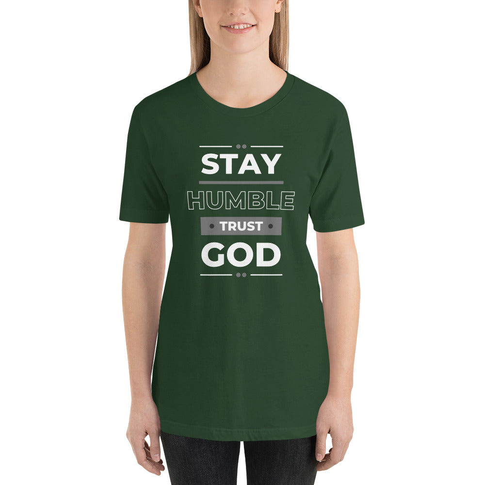 STAY HUMBLE TRUST GOD Women's T-Shirt