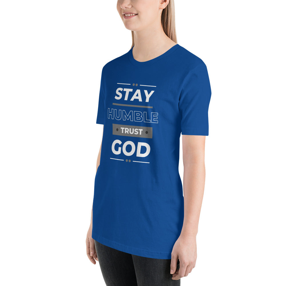 STAY HUMBLE TRUST GOD Women's T-Shirt