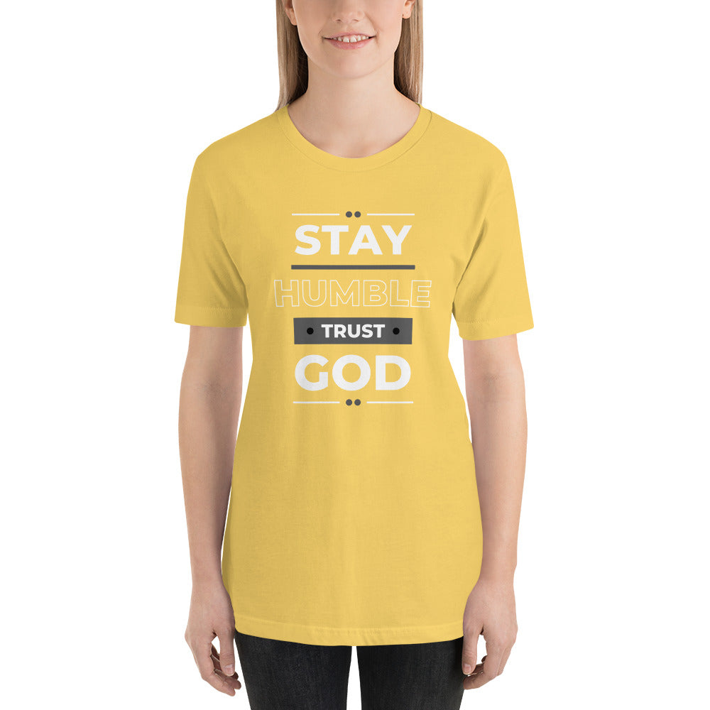 STAY HUMBLE TRUST GOD Women's T-Shirt